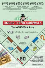 Watch Under the Boardwalk The Monopoly Story Putlocker