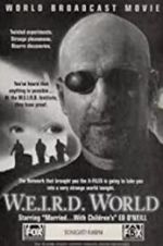 Watch W.E.I.R.D. World Putlocker