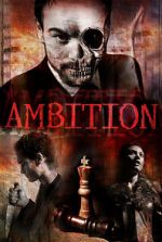 Watch Ambition Putlocker