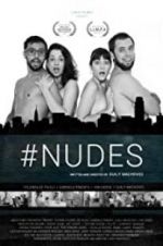 Watch #Nudes Putlocker