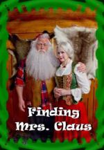 Watch Finding Mrs. Claus Putlocker