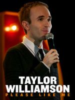 Watch Taylor Williamson: Please Like Me Putlocker
