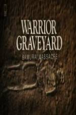 Watch National Geographic Warrior Graveyard: Samurai Massacre Putlocker