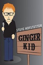 Watch Steve Hofstetter: Ginger Kid Putlocker