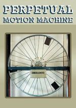 Watch Perpetual Motion Machine (Short 2009) Online Putlocker