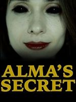 Watch Alma\'s Secret Putlocker