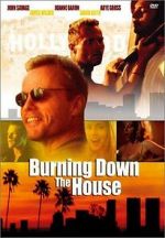 Watch Burning Down the House Putlocker