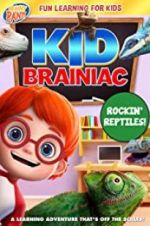 Watch Kid Brainiac: Rockin\' Reptiles Putlocker