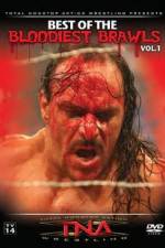 Watch TNA Wrestling: The Best of the Bloodiest Brawls Volume 1 Putlocker