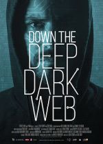 Watch Down the Deep, Dark Web Putlocker