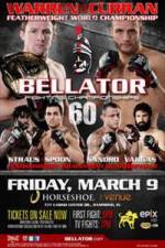 Watch Bellator Fighting Championships 60 Putlocker