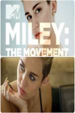 Watch Miley: The Movement Putlocker