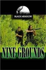 Watch Nine Grounds Putlocker