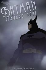 Watch Batman: Strange Days (TV Short 2014) Putlocker