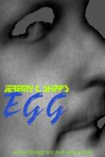 Watch Jeremy C Shipp's 'Egg' Putlocker