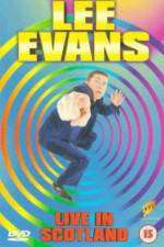 Watch Lee Evans Live in Scotland Putlocker