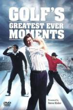 Watch Golfs Greatest Ever Moments Vol 1 Putlocker