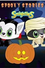 Watch Smighties Spooky Stories Putlocker