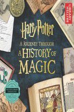 Watch Harry Potter: A History of Magic Putlocker