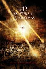 Watch The 12 Disasters of Christmas Putlocker