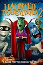 Watch Haunted Transylvania 2 Putlocker
