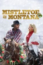 Watch Mistletoe in Montana Putlocker
