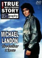 Watch Michael Landon, the Father I Knew Putlocker