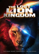 Watch The Lost Lion Kingdom Putlocker