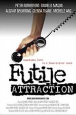 Watch Futile Attraction Putlocker