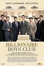 Watch Billionaire Boys Club Putlocker