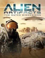 Watch Alien Artifacts: The Outer Dimensions Putlocker