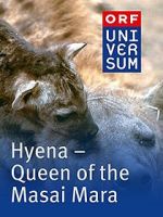 Watch Hyena: Queen of the Masai Mara Putlocker