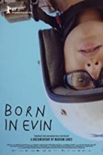 Watch Born in Evin Putlocker