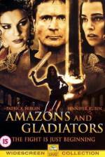 Watch Amazons and Gladiators Putlocker