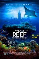 Watch The Last Reef 3D Putlocker