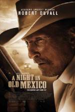 Watch A Night in Old Mexico Putlocker