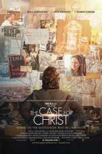 Watch The Case for Christ Putlocker