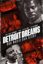Watch Detroit Dreams Putlocker