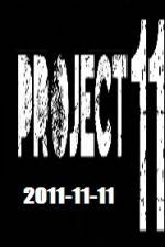 Watch The Project 11.11.11 Putlocker