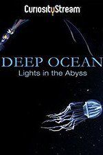 Watch Deep Ocean: Lights in the Abyss Putlocker