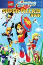 Watch Lego DC Super Hero Girls: Super-Villain High Putlocker