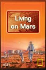 Watch National Geographic: Living on Mars Putlocker