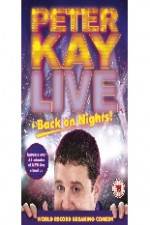 Watch Peter Kay: Live & Back on Nights Putlocker
