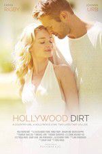 Watch Hollywood Dirt Putlocker