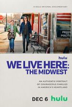 Watch We Live Here: The Midwest Putlocker