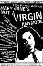 Watch Mary Jane\'s Not a Virgin Anymore Putlocker
