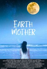 Watch Earth Mother Putlocker