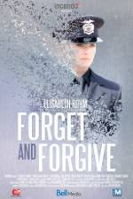 Watch Forget and Forgive Putlocker