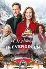 Watch Christmas In Evergreen Putlocker