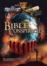 Watch Bible Conspiracies Putlocker